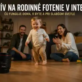 objektív na rodinné fotenie v interiéri